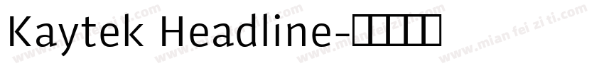 Kaytek Headline字体转换